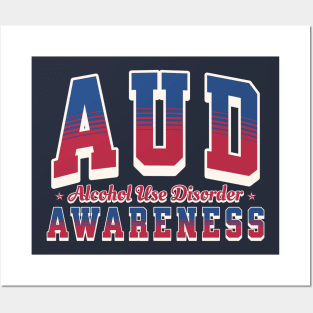 AUD Alcohol Use Disorder Awareness Posters and Art